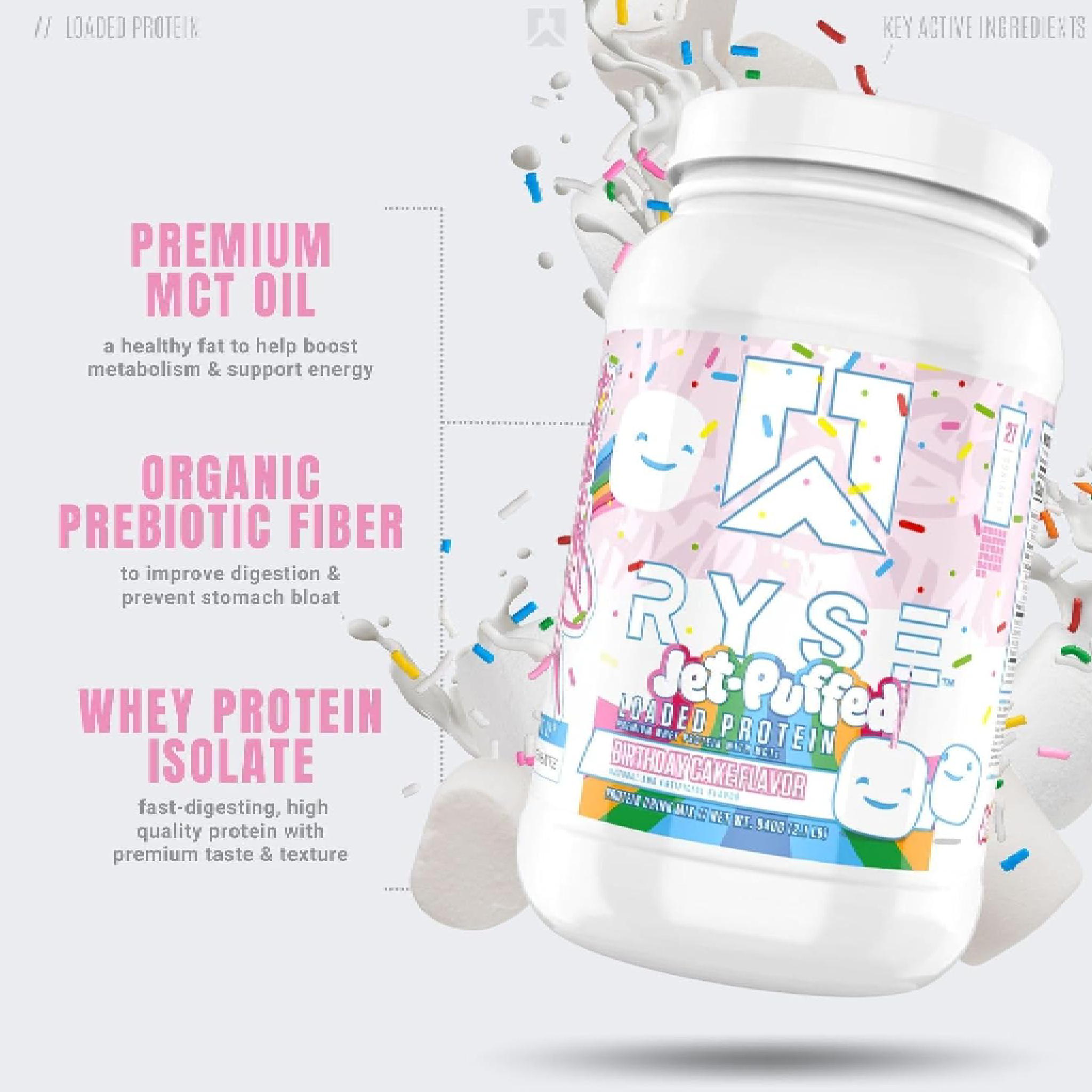 Ryse JetPuffed™ LOADED PROTEIN Birthday Cake